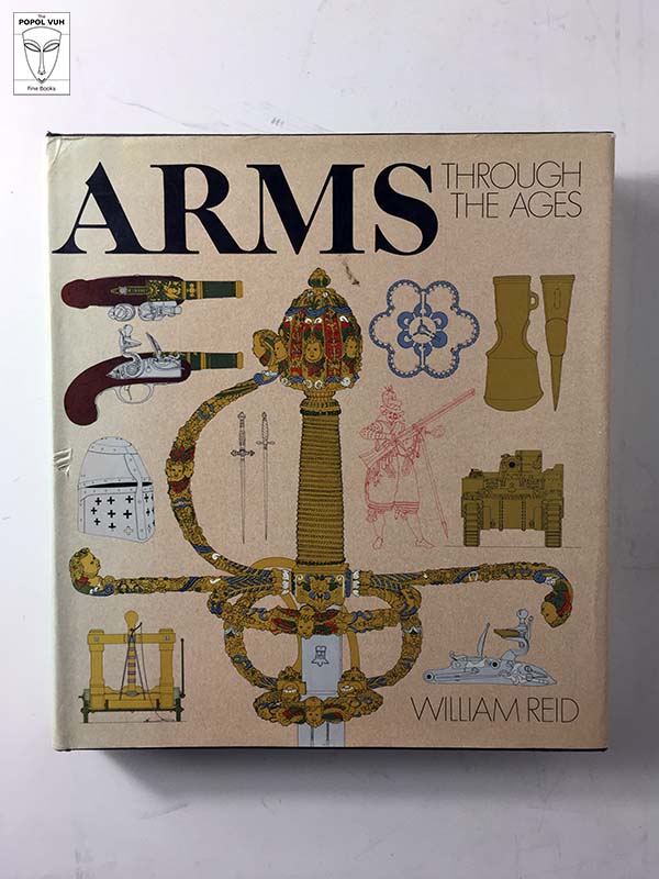 William Reid - Arms Through The Ages